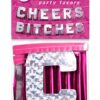 BP CHEERS BITCHES PARTY BANNER - CHEERS BITCHES PARTY BANNER